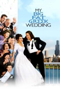 دانلود فیلم My Big Fat Greek Wedding 200234241-25985449