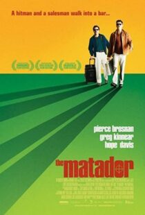 دانلود فیلم The Matador 200541356-1857728755