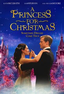 دانلود فیلم A Princess for Christmas 201141642-1627218604