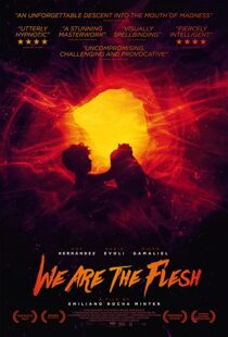 دانلود فیلم We Are the Flesh 201640765-553980635