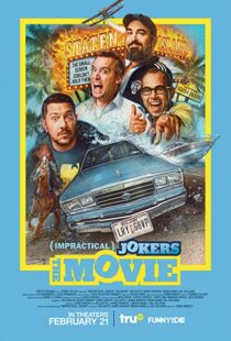 دانلود فیلم Impractical Jokers: The Movie 202038383-1486755302