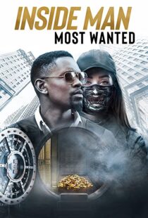 دانلود فیلم Inside Man: Most Wanted 201941778-522858337