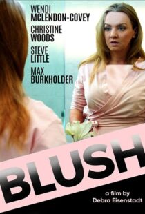 دانلود فیلم Blush 201939649-307828745