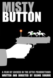 دانلود فیلم Misty Button 201944818-726269682