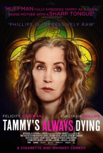 دانلود فیلم Tammy’s Always Dying 201942603-698204694