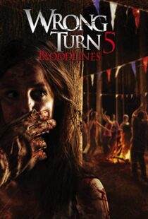دانلود فیلم Wrong Turn 5: Bloodlines 201244932-1527505453