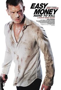 دانلود فیلم Easy Money II: Hard to Kill 201246433-182683879