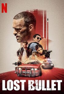 دانلود فیلم Lost Bullet 202047233-35202844