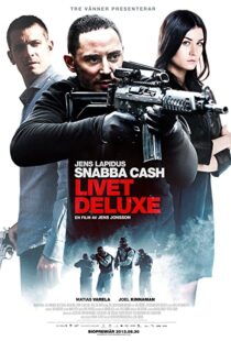 دانلود فیلم Snabba cash – Livet deluxe 201345924-1143242735