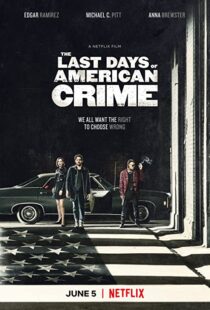 دانلود فیلم The Last Days of American Crime 202046093-1712013116