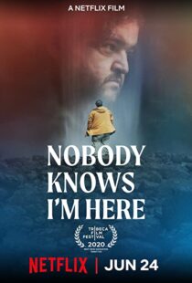 دانلود فیلم Nobody Knows I’m Here 202047242-1644754169
