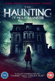 دانلود فیلم The Haunting of Molly Bannister (Bannister DollHouse) 201945704-94605695