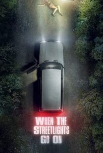 دانلود سریال When the Streetlights Go On46794-516938039