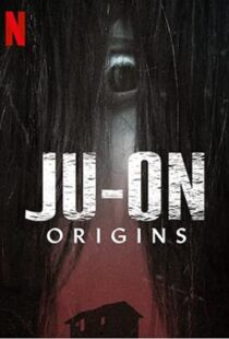 دانلود سریال Ju-on: Origins47672-802515026