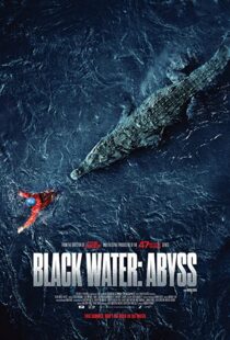 دانلود فیلم Black Water: Abyss 202049098-724792944