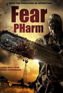 دانلود فیلم Fear Pharm 202051105-1526902155