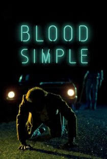 دانلود فیلم Blood Simple 198451531-2015672442