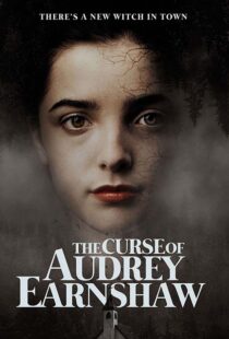 دانلود فیلم The Curse of Audrey Earnshaw 202052203-301154597