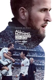 دانلود مستند All or Nothing: Tottenham Hotspur53295-186732827