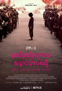 دانلود فیلم First They Killed My Father 201755026-1823649797