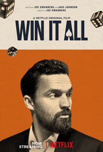 دانلود فیلم Win It All 201754980-2111948764