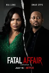 دانلود فیلم Fatal Affair 202055199-1714084736