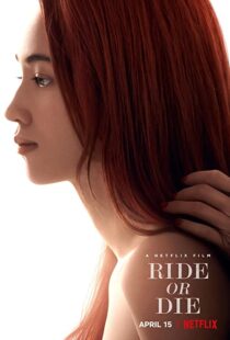 دانلود فیلم Ride or Die 202156380-1684125298