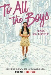 دانلود فیلم To All the Boys: Always and Forever 202155907-1597754149