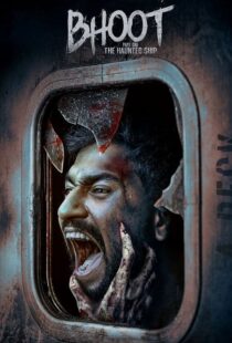 دانلود فیلم هندی Bhoot: Part One – The Haunted Ship 202057721-993669527