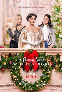 دانلود فیلم The Princess Switch: Switched Again 202057741-1162044326