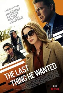 دانلود فیلم The Last Thing He Wanted 202057687-1070280333