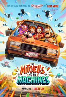 دانلود انیمیشن The Mitchells vs the Machines 202157024-1299664425