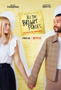 دانلود فیلم All the Bright Places 202058153-926003850