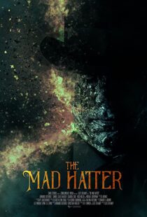دانلود فیلم The Mad Hatter 202158075-759617960