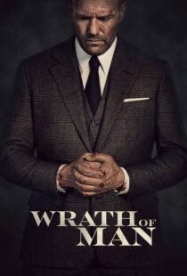 دانلود فیلم Wrath of Man 202158397-825163353