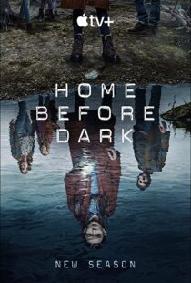 دانلود سریال Home Before Dark39123-906832688