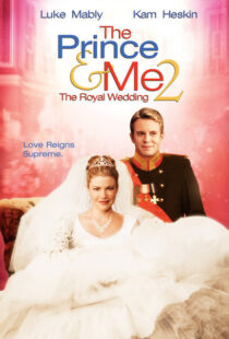 دانلود فیلم The Prince & Me II: The Royal Wedding 200677777-134028703