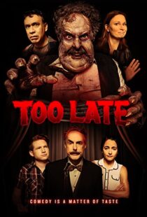 دانلود فیلم Too Late 202177821-1031062577