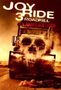 دانلود فیلم Joy Ride 3: Road Kill 201478647-1430798020