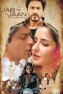 دانلود فیلم هندی Jab Tak Hai Jaan 201277977-1283383303