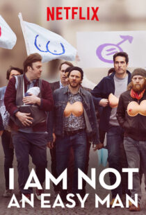 دانلود فیلم I Am Not an Easy Man 201878068-1618081963