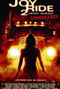 دانلود فیلم Joy Ride 2: Dead Ahead 200878653-1227609278
