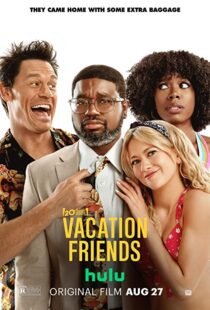 دانلود فیلم Vacation Friends 202181111-781470446