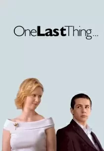دانلود فیلم One Last Thing… 200578844-858407361
