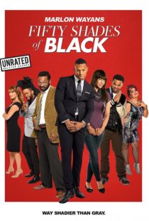 دانلود فیلم Fifty Shades of Black 201681842-1183540834
