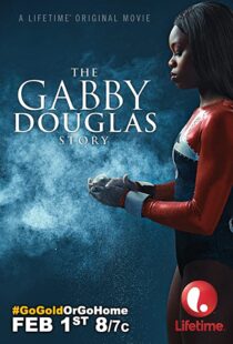 دانلود فیلم The Gabby Douglas Story 201483817-1882397369