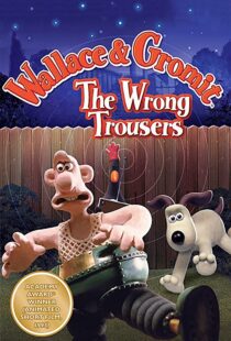 دانلود انیمیشن The Wrong Trousers 199385440-882650240