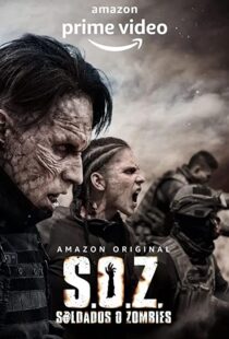 دانلود سریال S.O.Z: Soldados o Zombies82921-937636693