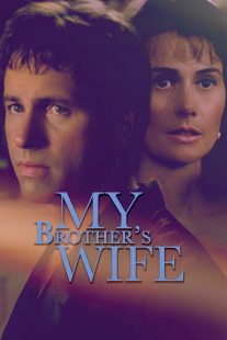 دانلود فیلم My Brother’s Wife 200585550-902112364