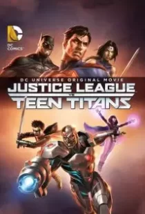 دانلود انیمیشن Justice League vs. Teen Titans 201687129-1987369524